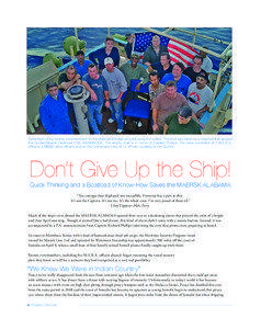Seventeen of the twenty crewmembers on the starboard bridge wing following the ordeal. This shot was taken by a crewmember aboard the Guided Missile Destroyer USS BAINBRIDGE. The empty chair is in honor of Captain Phillips. The crew consisted of 5 M.E.B.A. ofﬁcers, 3 MM&P deck ofﬁcers and an SIU unlicensed crew of 12. (Photo courtesy of Ken Quinn)