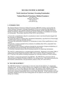 [removed]TECHNICAL REPORT North American Veterinary Licensing Examination National Board of Veterinary Medical Examiners P.O. Box 1356 Bismarck, ND[removed]0332