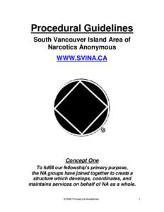 Procedural Guidelines South Vancouver Island Area of Narcotics Anonymous WWW.SVINA.CA  Concept One
