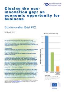 Closing the ecoinnovation gap: an economic opportunity for business Eco-Innovation Brief #12 30 April 2012