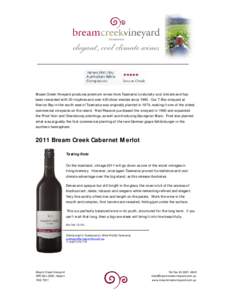 Bream Creek Vineyard produces premium wines from Tasmania’s naturally cool climate and has been rewarded with 20 trophies and over 400 show medals since[removed]Our 7.5ha vineyard at Marion Bay in the south-east of Tasma