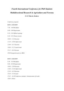 Fourth International Conference for PhD Students  Multidirectional Research in Agriculture and Forestry  21­22 March, Krakow    Conference program  DAY 1. [removed] 