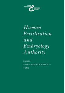 Human Fertilisation and Embr yology Authority EIGHTH