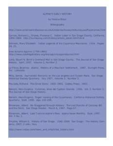 ALPINE’S EARLY HISTORY by Yolaine Stout Bibliography http://www.americanindiansource.cox/khistories/KwaaymiiKumeyaayPlacenames.html Carrico, Richard L., Shipek, Florence C. Indian Labor in San Diego County, California,