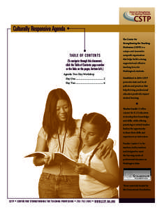 Culturally Responsive Agenda The Center for Strengthening the Teaching Profession (CSTP) is a unique and innovative
