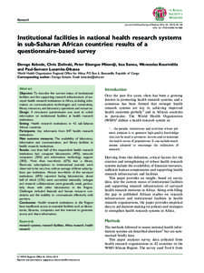 Research Journal of the Royal Society of Medicine; 2014, Vol. 107(1S) 96–104 DOI: [removed][removed]Institutional facilities in national health research systems in sub-Saharan African countries: results of a