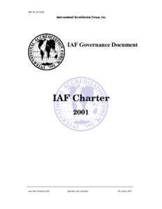 IAF-PL[removed]International Accreditation Forum, Inc. IAF Governance Document