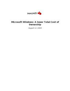 Microsoft Windows: A lower Total Cost of 0wnership August 12, 2004