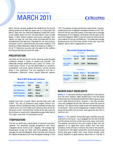 Oklahoma Monthly Climate Summary  MARCH 2011 Warm and dry weather grabbed the headlines as the recordsetting extremes of February gave way to a downright dull March. Data from the Oklahoma Mesonet ranked the month as the
