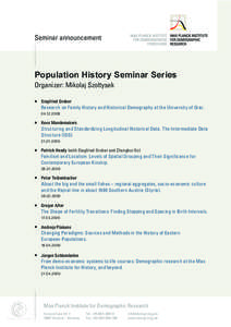 Seminar announcement  Population  History  Seminar  Series   Organizer: Mikolaj Szoltysek Siegfried Gruber