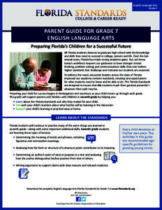 English Language Arts Grade 7 PARENT GUIDE FOR GRADE 7 ENGLISH LANGUAGE ARTS Preparing Florida’s Children for a Successful Future