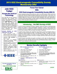 2013 IEEE Electromagnetic Compatibility Society Membership Offer Focus Your Career Join IEEE Today!