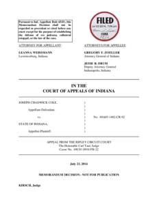 Pursuant to Ind. Appellate Rule 65(D), this Memorandum Decision shall not be regarded as precedent or cited before any court except for the purpose of establishing the defense of res judicata, collateral estoppel, or the