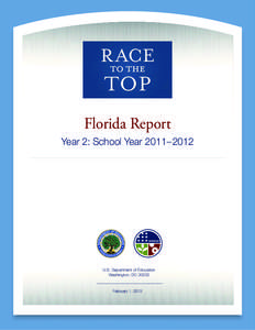 Florida Report Year 2: School Year 2011– 2012  U.S. Department of Education Washington, DC 20202