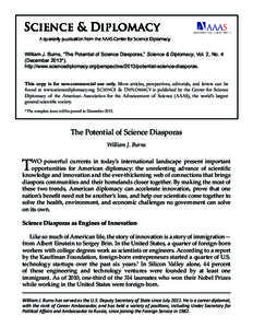 William J. Burns, “The Potential of Science Diasporas,” Science & Diplomacy, Vol. 2, No. 4 (December 2013*). http://www.sciencediplomacy.org/perspective/2013/potential-science-diasporas. This copy is for non-commerci