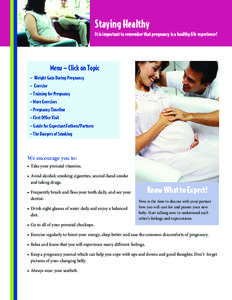 Childbirth / Pregnancy / Fertility / Pain / Ectopic pregnancy / Prenatal care / Stillbirth / Gestational diabetes / Back pain / Medicine / Reproduction / Obstetrics