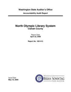 Washington State Auditor’s Office Accountability Audit Report North Olympic Library System Clallam County Report Date