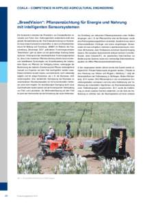 COALA – COMPETENCE IN APPLIED AGRICULTURAL ENGINEERING  „BreedVision“: Pflanzenzüchtung für Energie und Nahrung mit intelligenten Sensorsystemen Die Konkurrenz zwischen der Produktion von Energiepflanzen einersei