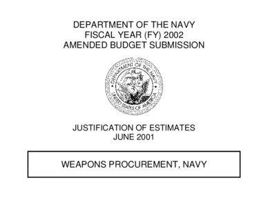 DEPARTMENT OF THE NAVY FISCAL YEAR (FY[removed]AMENDED BUDGET SUBMISSION