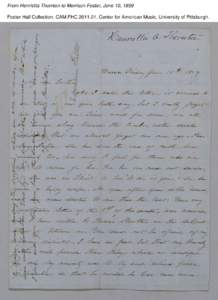 From Henrietta Thornton to Morrison Foster, June 10, 1859 Foster Hall Collection, CAM.FHC[removed], Center for American Music, University of Pittsburgh. From Henrietta Thornton to Morrison Foster, June 10, 1859 Foster Ha