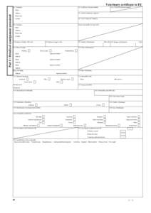 Veterinary certificate to EU I.1. Consignor I.2. Certificate reference number  I.2.a. TRACES reference number :