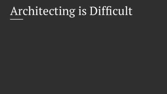 Architecting is Difficult  @Jack_Franklin — Student (for one more month) at University of Bath — (Soon to be a) developer for @GoCardless — Blogger at javascriptplayground.com, tilvim.com