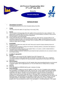 J24 Western Championships 2014 19st to 20nd July 2014 Hosted by NOTICE OF RACE 1