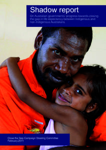 Stolen Generations / Australian Aboriginal culture / Indigenous Australians / Torres Strait Islands / Torres Strait Islanders / National Aboriginal and Torres Strait Islander Education Policy / Year of the Aboriginal Health Worker /  2011-2012 / Indigenous peoples of Australia / Australia / Oceania