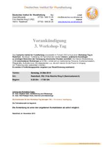 Deutsches Institut für Wundheilung fon Geschäftsstelle[removed]25 Fritz-Reichle-Ring 2 (RIZ) fax