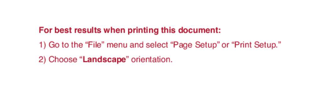 For best results when printing this document: 1) Go to the “File” menu and select “Page Setup” or “Print Setup.” 2) Choose “Landscape” orientation. This information is for people who have mouth (oral) pr