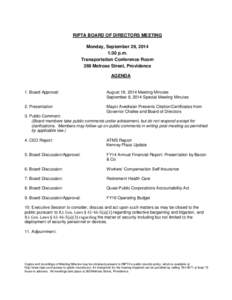 RIPTA BOARD OF DIRECTORS MEETING Monday, September 29, 2014 1:30 p.m. Transportation Conference Room 269 Melrose Street, Providence AGENDA