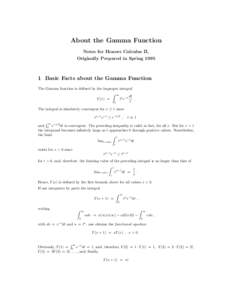 About the Gamma Function Notes for Honors Calculus II, Originally Prepared in Spring 1995
