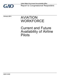 GAO[removed], Aviation Workforce: Current and Future Availability of Airline Pilots