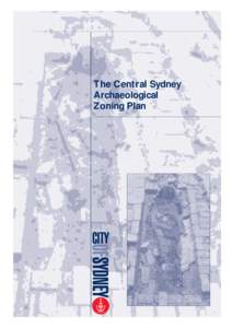 The Central Sydney Archaeological Zoning Plan Table of Contents