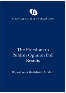 Statistics / Political science / World Association for Public Opinion Research / European Society for Opinion and Marketing Research / Opinion poll / Exit poll / Survey methodology / Professional associations / Public opinion