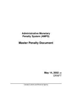 Administrative Monetary Penalty System (AMPS) Master Penalty Document  May 14, 2002 v2