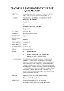 PLANNING & ENVIRONMENT COURT OF QUEENSLAND CITATION: Orchard (Oxenford) Developments Pty Ltd (ACN[removed]v Gold Coast City Council[removed]QPEC 11