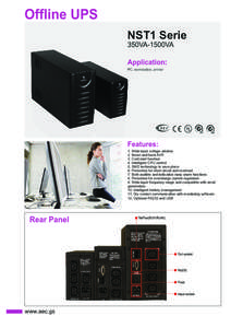 NST1 Serie  1. Wide input voltage window 2. Boost and buck AVR 3. Cold start function 4. Intelligent CPU control