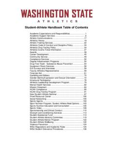 Student-Athlete Handbook Table of Contents Academic Expectations and Responsibilities ...........................1 Academic Support Services ....................................................6 Athletic Communications .