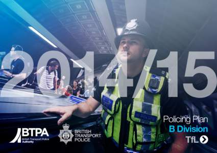 [removed]Policing Plan B Division TfL  Foreword