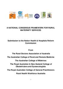 Obstetrics / Midwifery / Rural health / Health care provider / Health human resources / Royal Australian College of General Practitioners / Health care / National Rural Health Alliance / National Maternity Action Plan / Medicine / Health / Healthcare