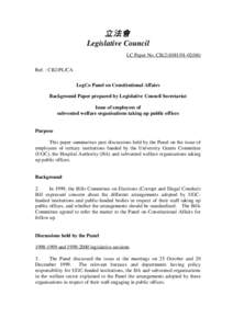 立法會 Legislative Council LC Paper No. CB[removed]) Ref. : CB2/PL/CA LegCo Panel on Constitutional Affairs Background Paper prepared by Legislative Council Secretariat