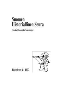 Suomen Historiallinen Seura Finska Historiska Samfundet Jäsenlehti