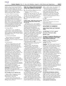 Federal Register / Vol. 77, No[removed]Monday, August 6, [removed]Rules and Regulations Children from Environmental Health Risks and Safety Risks. This rule is not an economically significant rule and does not create an env