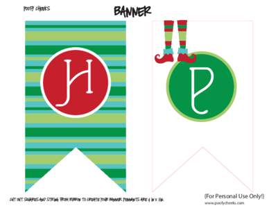 banner  poofy cheeks H cut out squares and string from ribbon to create your banner. pennants are 4 in x 7in.