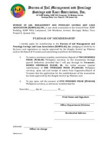 Bureau of Jail Management and Penology Savings and Loan Association, Inc. G/F BJMP Building, BJMP NHQ Compound, 144 Mindanao Avenue, Barangay Bahay Toro, Project 8, 1106 Quezon City  BUREAU OF JAIL MANAGEMENT AND PENOLOG