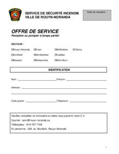 SERVICE DE SÉCURITÉ INCENDIE VILLE DE ROUYN-NORANDA Date de réception :  OFFRE DE SERVICE