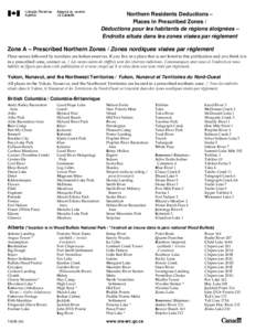 Northern Residents Deductions – Places in Prescribed Zones / Déductions pour les habitants de régions éloignées – Endroits situés dans les zones visées par règlement  Zone A – Prescribed Northern Zones / Zon