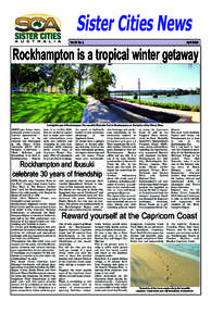 Sister Cities News Vol 24 No. 1 April[removed]Rockhampton is a tropical winter getaway