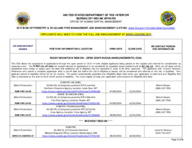 UNITED STATES DEPARTMENT OF THE INTERIOR BUREAU OF INDIAN AFFAIRS OFFICE OF HUMAN CAPITAL MANAGEMENT DIVISION OF FORESTRY & WILDLAND FIRE MANAGEMENT JOB ANNOUNCEMENT LISTING: www.bia.gov/nifc/jobs/jobannouncelist/  *APPL